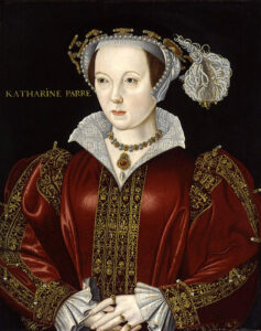 Catherine Parr - The Survivor and Final Wife of Henry VIII - Tudor Hub